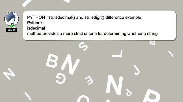PYTHON : str.isdecimal() and str.isdigit() difference example смотреть онлайн