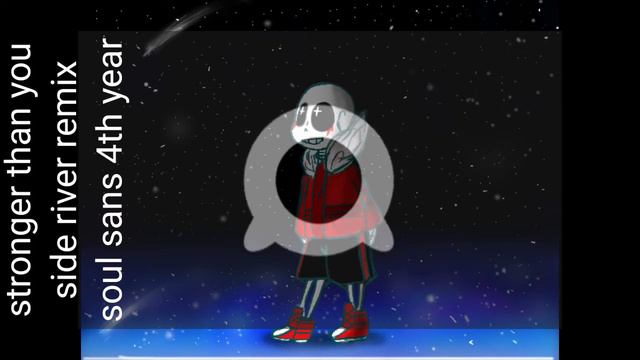 stronger than you|soul sans 4th year go смотреть онлайн
