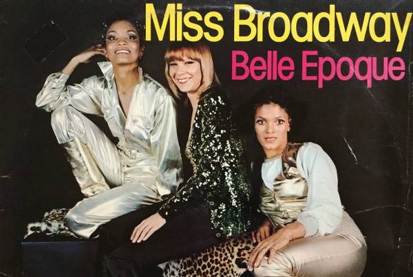 Belle Epoque 1977 - Miss Broadway (Color Music) смотреть онлайн