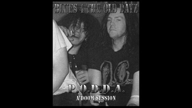 P.O.D.D.A. blues 4 old dayz смотреть онлайн