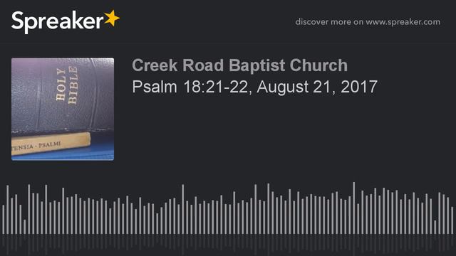 Psalm 18:21-22, August 21, 2017 смотреть онлайн