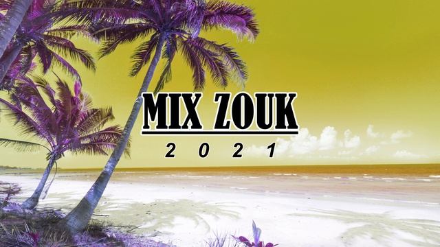 MIX ZOUK 2021 |974 смотреть онлайн