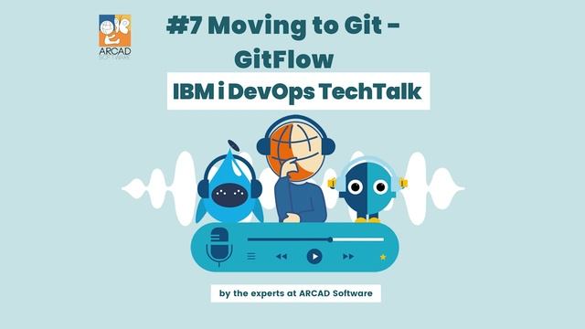 IBM i DevOps TechTalk #7 - Moving to Git – GitFlow смотреть онлайн