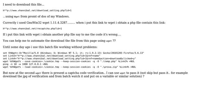 Batch - Using wget (or similar service) to pass a captcha request смотреть онлайн