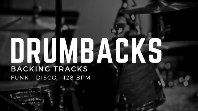DRUMBACKS | FUNK - DISCO BACKINGTRACK #1 | 128 BPM смотреть онлайн