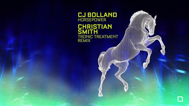CJ Bolland - Horsepower (Christian Smith Tronic Treatment Remix) [Tronic] смотреть онлайн