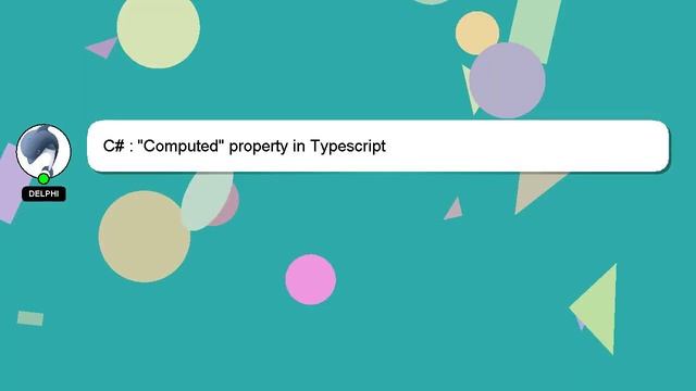 C# : "Computed" property in Typescript смотреть онлайн