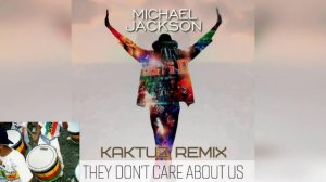 Michael Jackson - They Don’t Care About Us (KaktuZ RemiX)