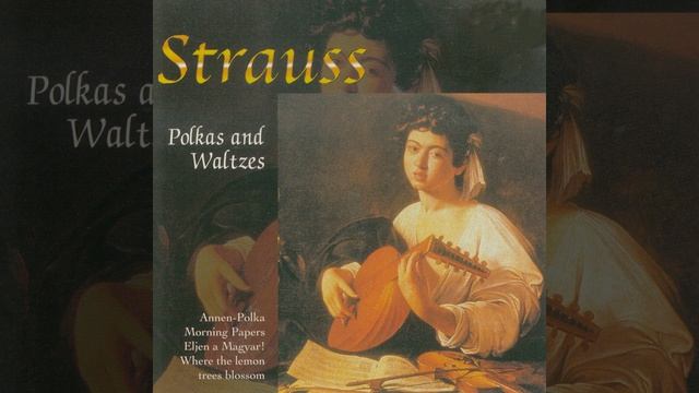 Annen-Polka, Op. 117 - Polka смотреть онлайн