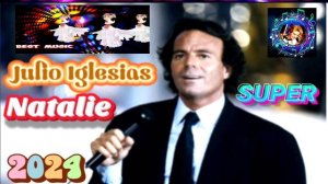 Хулио Иглесиас - НАТАЛИ. BEST  2024.