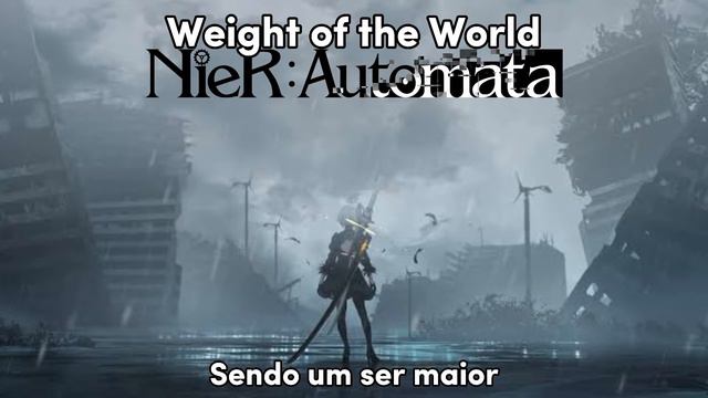 Weight of the World de Nier:Automata em português (versão karaoke) смотреть онлайн
