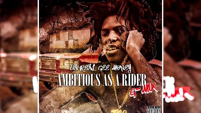 Da Real Gee Money - Ambition As A Rider (G-Mix) смотреть онлайн