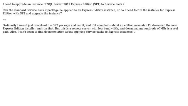 DevOps & SysAdmins: Can SQL server 2012 Service Pack 2 be applied to an Express Edition instance? смотреть онлайн