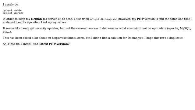Unix & Linux: Why does apt-get upgrade not install the latest PHP version? смотреть онлайн