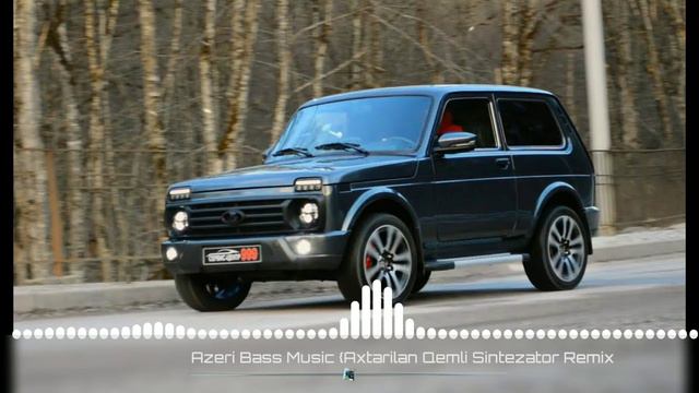 Azeri Bass Music-Axtarilan Qəmli Sintezator Remix. #Azeribass #Bass #Azebass
