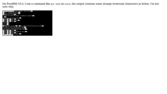 Unix & Linux: "git show" shows strange characters on XTerm смотреть онлайн
