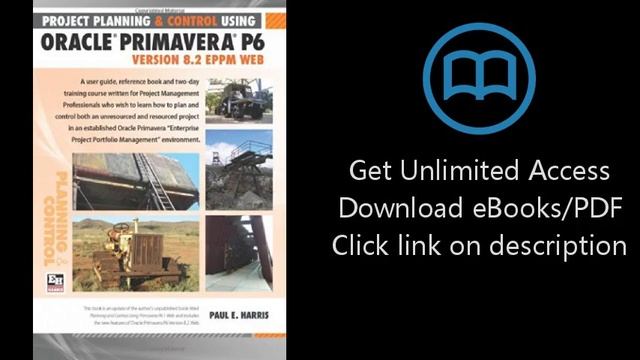 Project Planning and Control Using Oracle Primavera P6: Version 8.2 EPPM Web смотреть онлайн