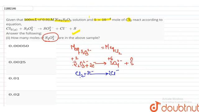 Given that 50 0 mL of 0.01M Na_(2)S_(2)O_(3) solution and 5xx10^(-4) mole of Cl_(2) react accord... смотреть онлайн