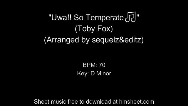 OG: Toby Fox, AR: sequelz&editz, Uwa!! So Temperate🎵 смотреть онлайн