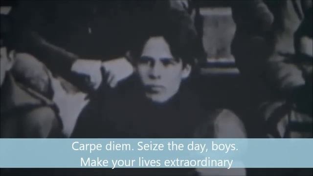 95 Carpe diem Seize the day, boys Make your lives extraordinary смотреть онлайн