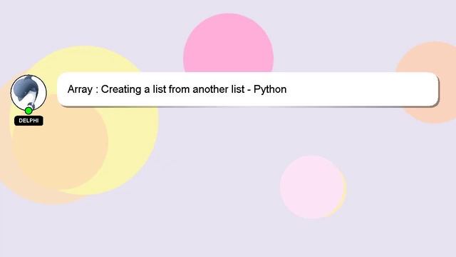 Array : Creating a list from another list - Python смотреть онлайн