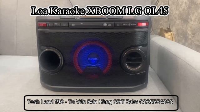 Test Âm  Loa Karaoke XBOOM LG OL45 220W