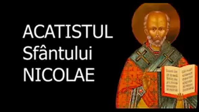 Acatistul Sfantului Nicolae - 6 Decembrie - slujitor Dani смотреть онлайн