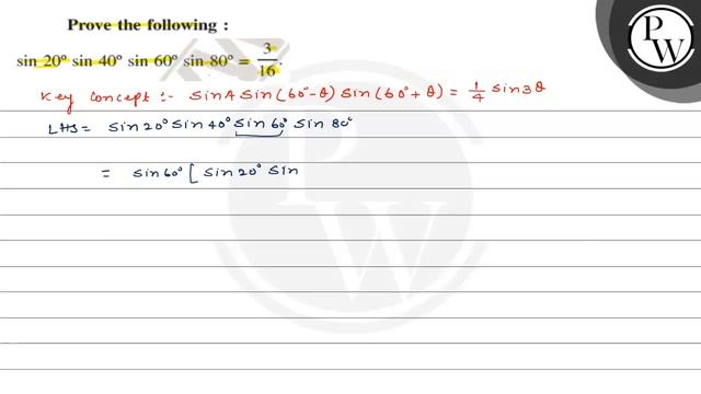 Prove the following : sin 20^∘sin 40^∘sin 60^∘sin 80^∘=3/16 смотреть онлайн