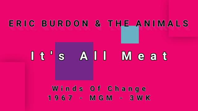 ERIC BURDON & THE ANIMALS-It's All Meat (vinyl) смотреть онлайн