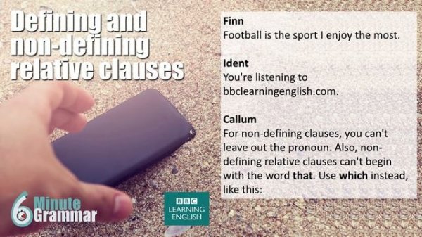 GRAMMAR: Using defining and non-defining relative clauses