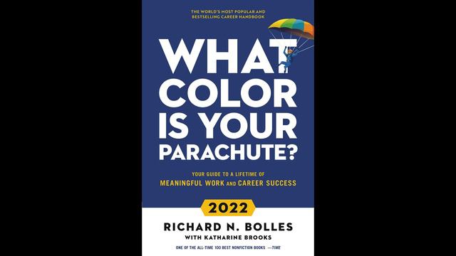 What Color Is Your Parachute? 2022 | Your Guide to a Lifetime of Meaningful Work and Career Success смотреть онлайн