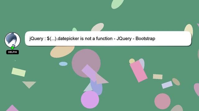 jQuery : $(...).datepicker is not a function - JQuery - Bootstrap смотреть онлайн