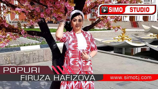 Фируза Хафизова - Попури | Firuza Hafizova - Popuri - 2018 NEW