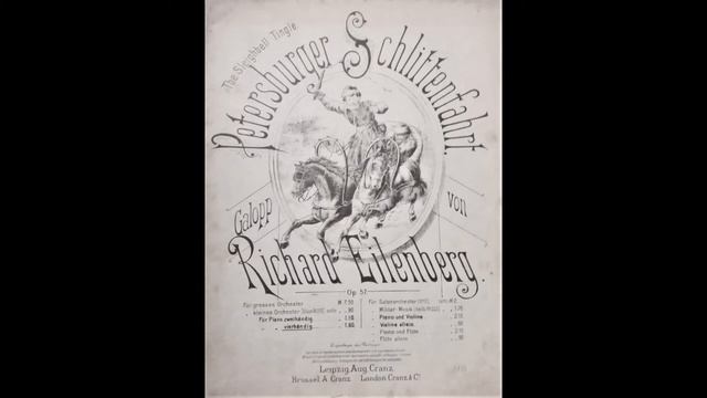 PETERSBURGER SCHLITTENFAHRT Galop Op.57 Richard Eilenberg