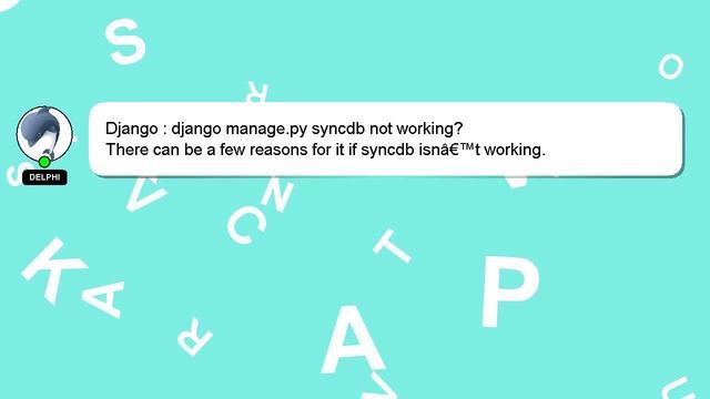 Django : django manage.py syncdb not working? смотреть онлайн