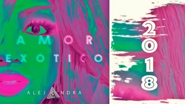 Alejandra - AMOR EXOTICO (Bachata 2018) смотреть онлайн