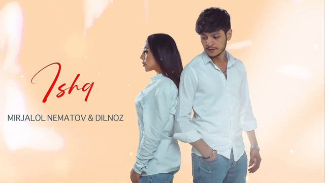 Dilnoz & Mirjalol Nematov - Ishq (Premyera) #turtkulmusic #nevomusic #rizanova #mirjalolnematov
