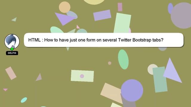 HTML : How to have just one form on several Twitter Bootstrap tabs? смотреть онлайн