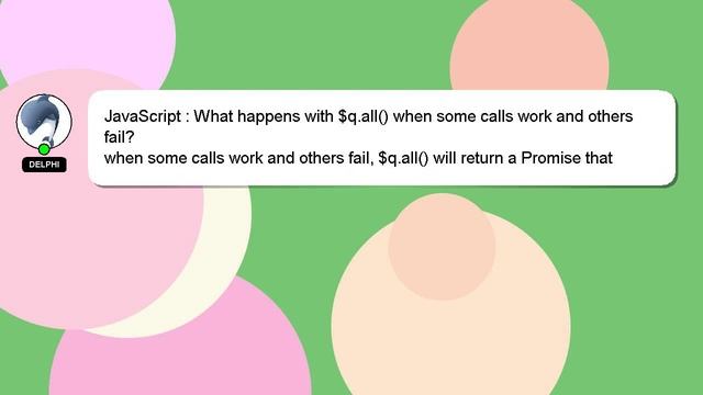 JavaScript : What happens with $q.all() when some calls work and others fail? смотреть онлайн