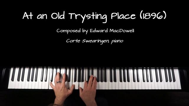 At an Old Trysting Place - Edward MacDowell смотреть онлайн
