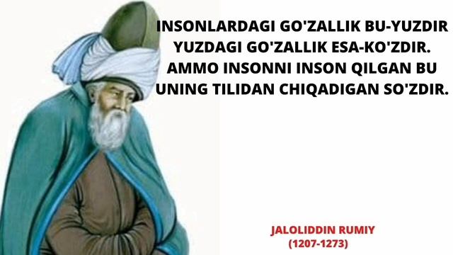 JALOLIDDIN RUMIY HIKMATLARI/ЖАЛОЛИДДИН РУМИЙ ХИКМАТЛАРИ 2022