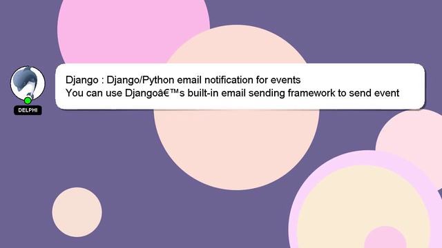 Django : Django/Python email notification for events смотреть онлайн