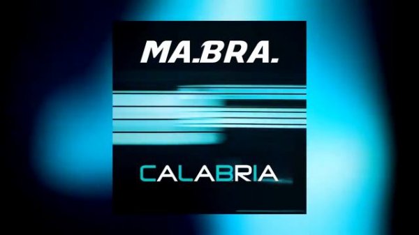 MA.BRA. - calabria (Ma.Bra. Mix) 140 Bpm
