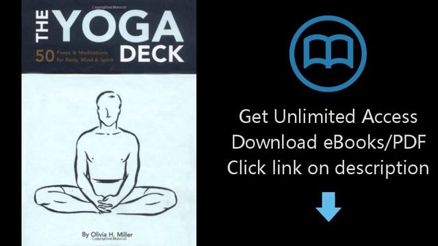 Download The Yoga Deck: 50 Poses & Meditations for Body, Mind, & Spirit PDF смотреть онлайн
