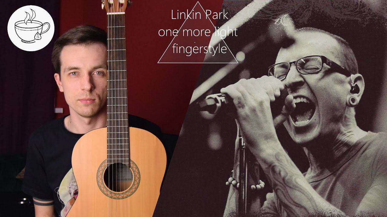 Разбор Linkin park - one more light fingerstyle (gtp, tabs) смотреть онлайн