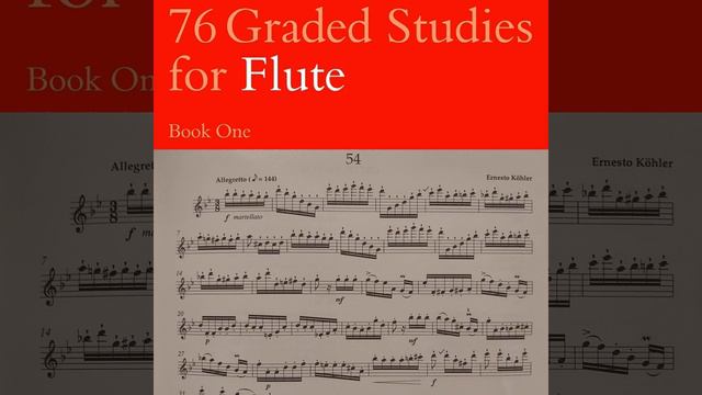 76 Graded Studies for Flute [Book 1] : No.54 by Ernesto Kohler смотреть онлайн