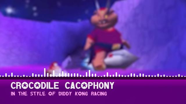 Crocodile Cacophony (Diddy Kong Racing Style) смотреть онлайн