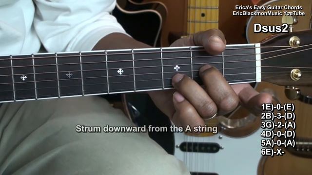 How To Play Dsus2 Guitar Chord Erica's EASY Chords#8 @EricBlackmonGuitar смотреть онлайн