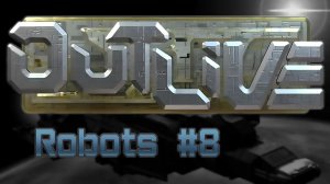 OutLive Robots #8