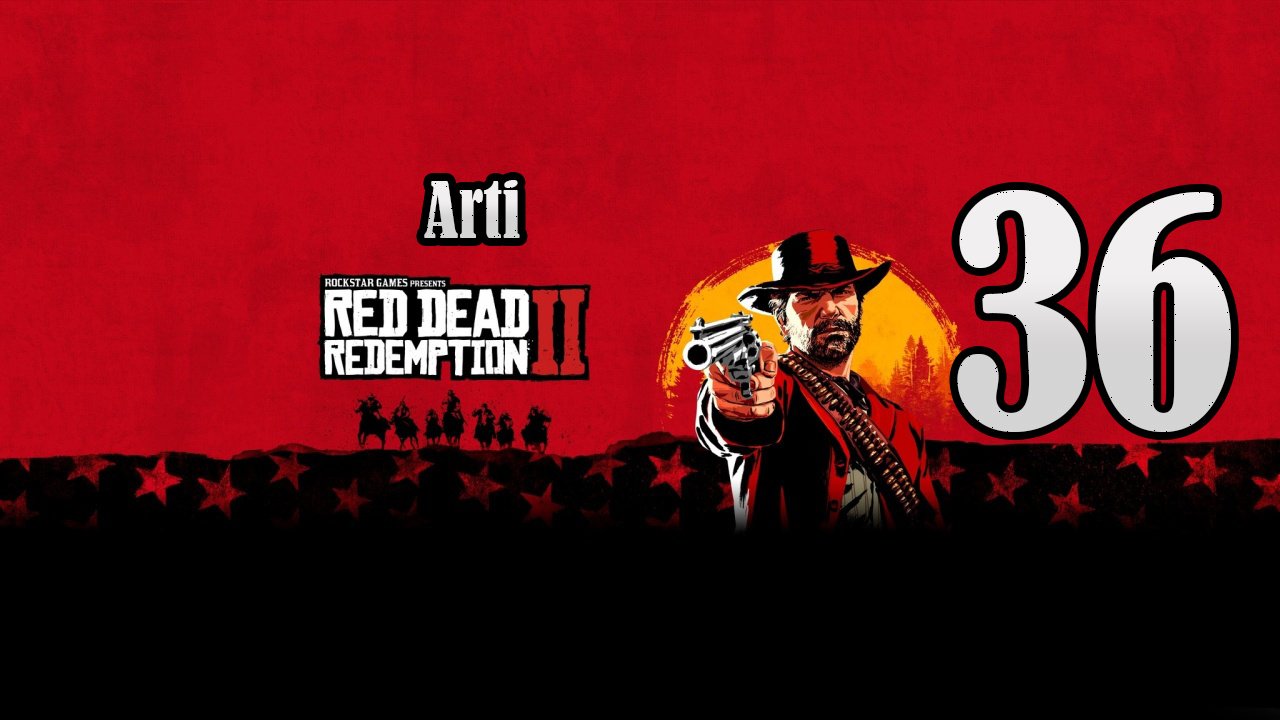 Red Dead Redemption 2 (Чать 36) | Билет назад смотреть онлайн